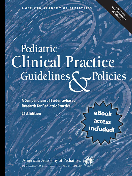 Title details for Pediatric Clinical Practice Guidelines & Policies by American Academy of Pediatrics (AAP) - Available